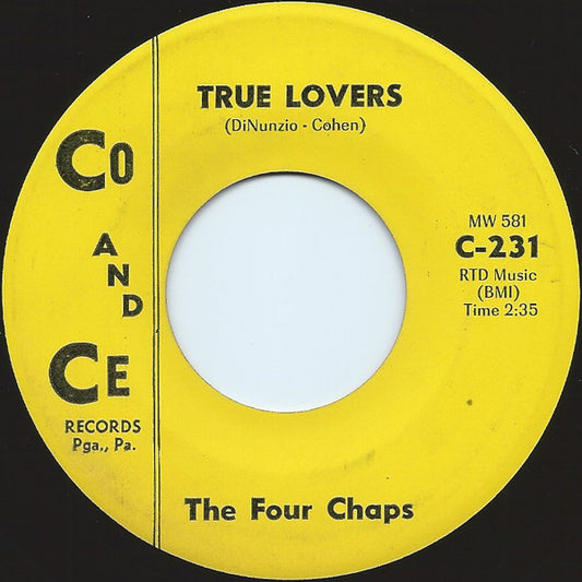 The Four Chaps : True Lovers / Will You Or Won't You (7")