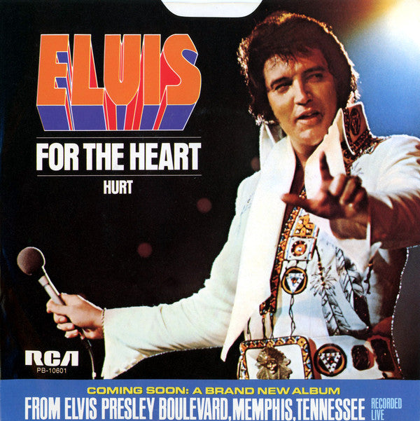 Elvis* : For The Heart / Hurt (7", Ind)