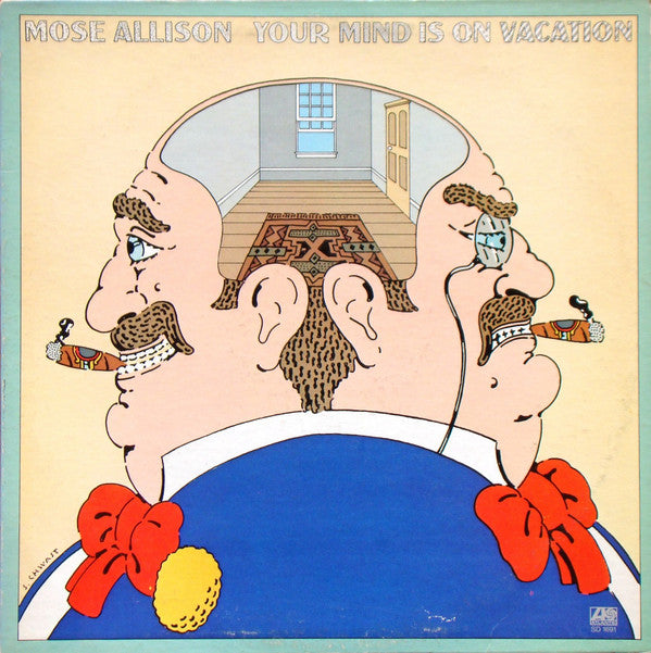 Mose Allison : Your Mind Is On Vacation (LP, Album, PR-)