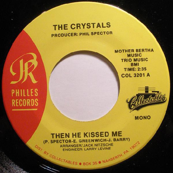 The Crystals /  The Alley Cats : Then He Kissed Me / Puddin' 'N Tain (7", Mono, M/Print, RE)