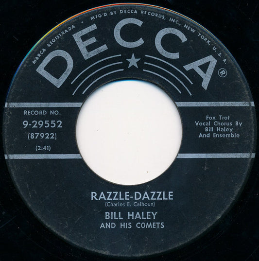 Bill Haley And His Comets : Razzle-Dazzle / Two Hound Dogs (7", Single, Glo)