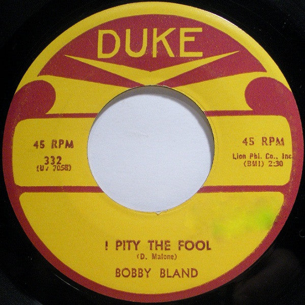 Bobby Bland : I Pity The Fool (7", Single)