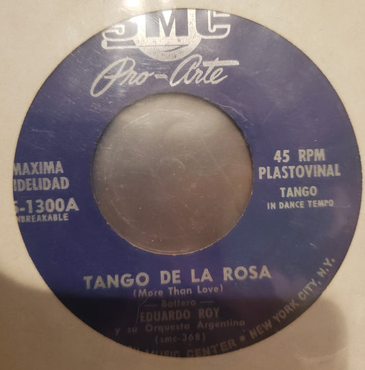 Eduardo Roy Y Su Orquesta Argentina : Tango De La Rosa / Adios Muchachos (7")
