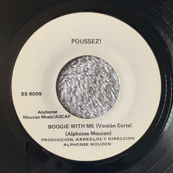 Poussez! : Boogie With Me (7", Single, Promo, W/Lbl)