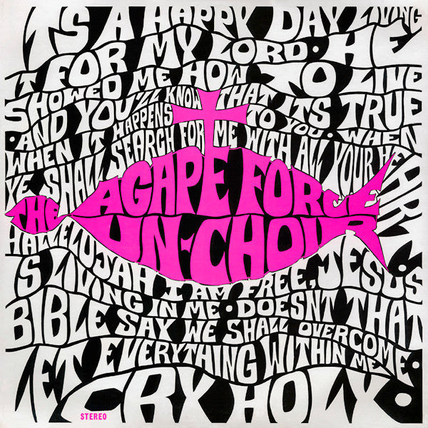 The Agape Force* : The Agape Force Un-Choir (LP, Album)