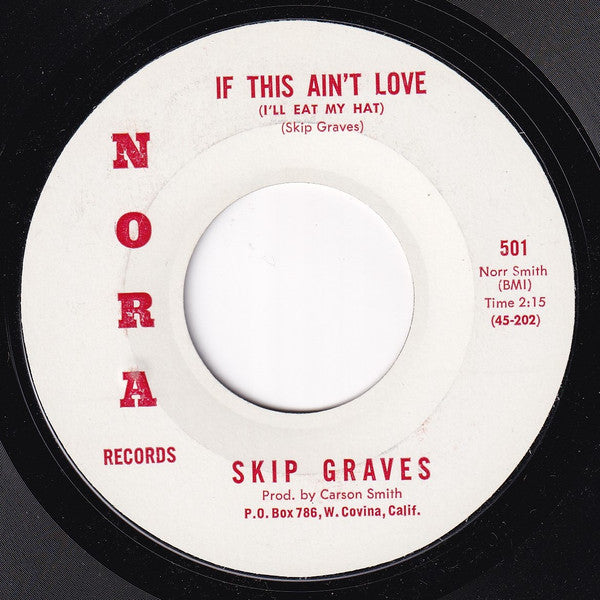 Skip Graves : Too Precious For Words / If This Ain't Love (7", Styrene)