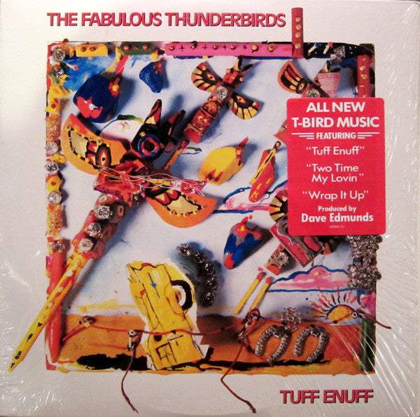 The Fabulous Thunderbirds : Tuff Enuff (LP, Album, Car)