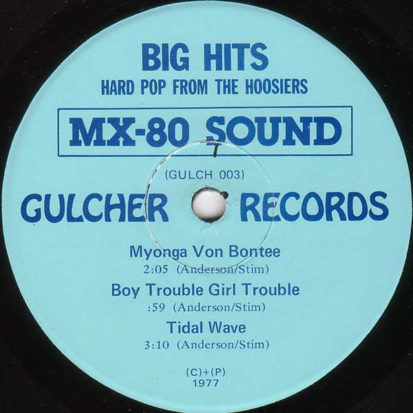 MX-80 Sound : Big Hits - Hard Pop From The Hoosiers (7", EP, RE)