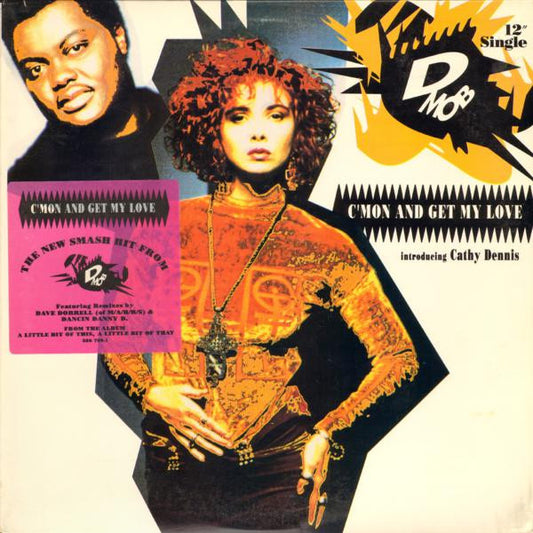 D Mob Introducing Cathy Dennis : C'mon And Get My Love (12", Promo)