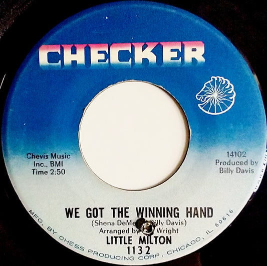 Little Milton : We Got The Winning Hand / Sometimey (7", Single)