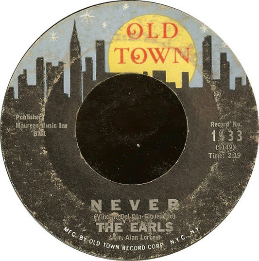 The Earls : Never / I Keep A Tellin' You (7")