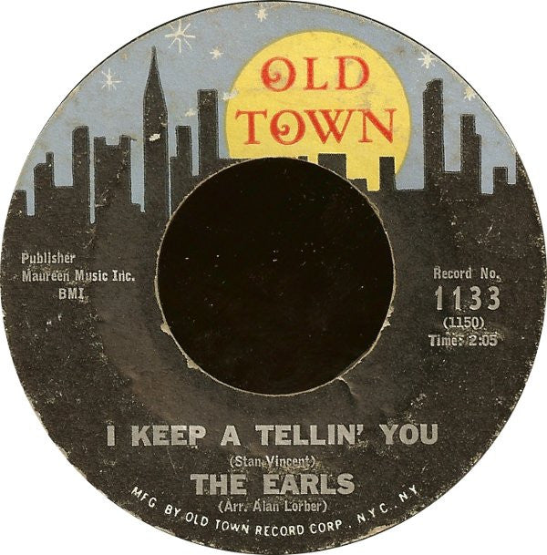 The Earls : Never / I Keep A Tellin' You (7")