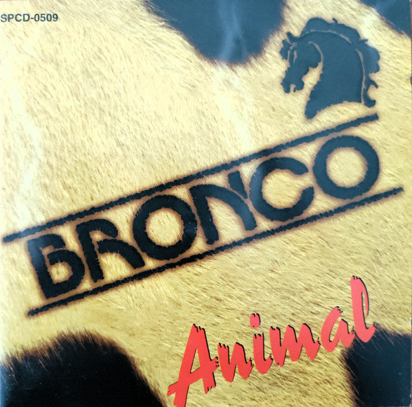 Bronco (10) : Animal (CD, Album)