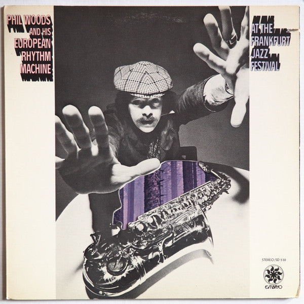 Phil Woods And His European Rhythm Machine : At The Frankfurt Jazz Festival (LP, Album, MO)