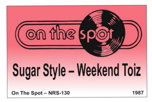 Sugar Style : Weekend Toiz (12")