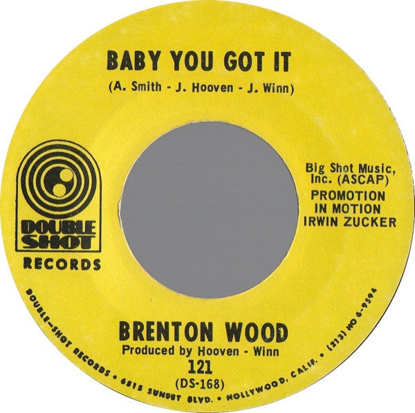 Brenton Wood : Baby You Got It (7", Styrene, She)