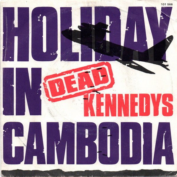 Dead Kennedys : Holiday In Cambodia (7", Air)