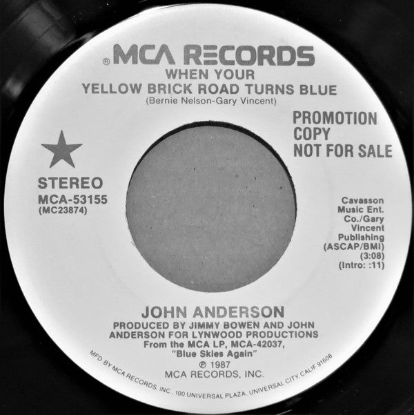 John Anderson (3) : When Your Yellow Brick Road Turns Blue (7", Promo, Pin)