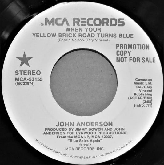 John Anderson (3) : When Your Yellow Brick Road Turns Blue (7", Promo, Pin)