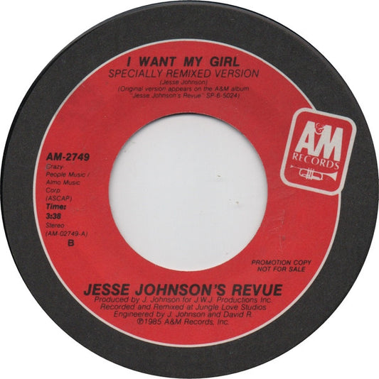 Jesse Johnson's Revue : I Want My Girl (7", Promo)