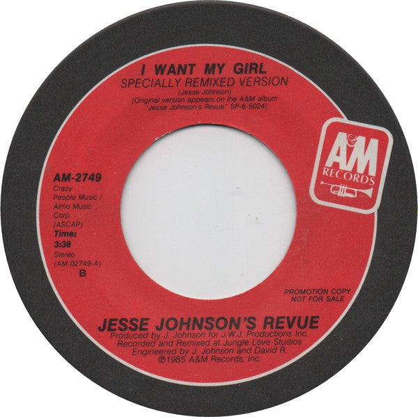 Jesse Johnson's Revue : I Want My Girl (7", Promo)