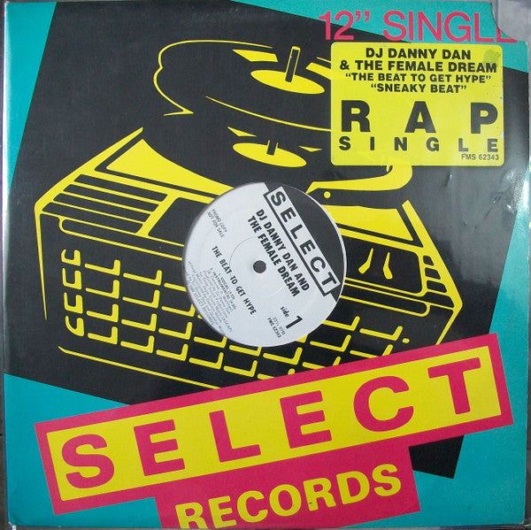 DJ Danny Dan And The Female Dream : The Beat To Get Hype (12", Single, Promo)