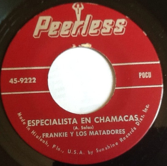 Frankie Y Los Matadores : Te Vas (7")