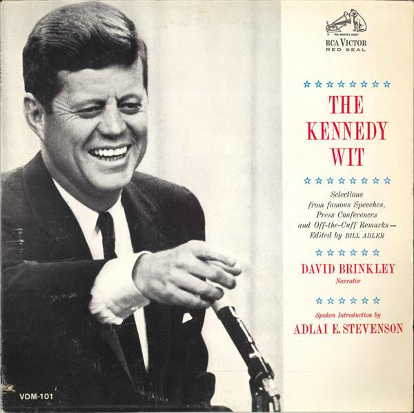 John F. Kennedy : The Kennedy Wit (LP, Album, Mono, RP)