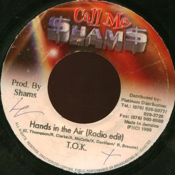 T.O.K. : Hands In The Air (7")