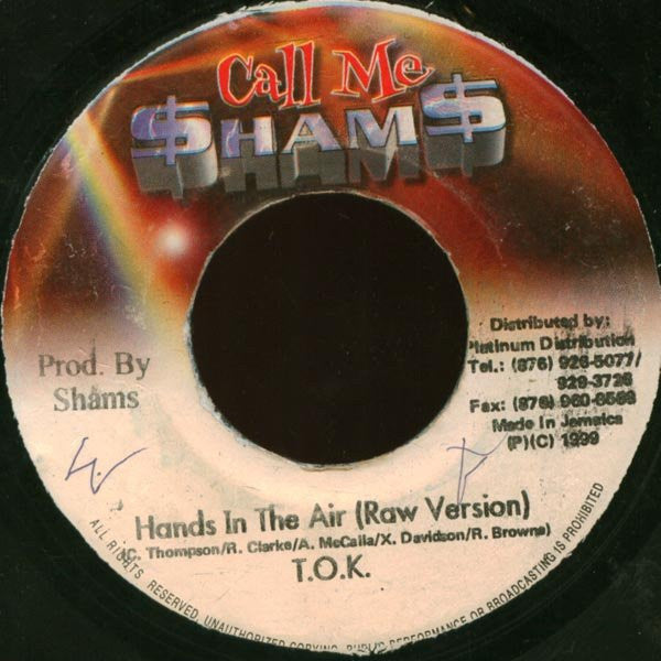 T.O.K. : Hands In The Air (7")