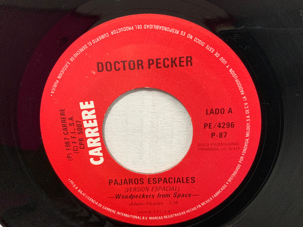 Doctor Pecker : Pájaros Espaciales = Woodpeckers From Space (7", Single, Promo)