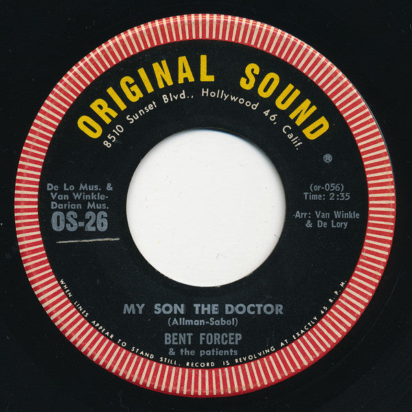 Bent Forcep & The Patients* : I Know What Happened To Baby Jane / My Son The Doctor (7", Single)