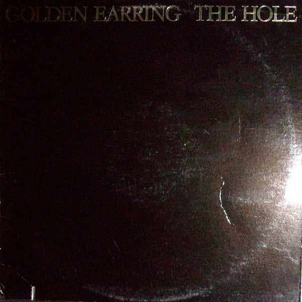 Golden Earring : The Hole (LP, Album)