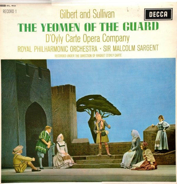 Gilbert And Sullivan*, D'Oyly Carte Opera Company*, Royal Philharmonic Orchestra, Sir Malcolm Sargent : The Yeomen Of The Guard (2xLP, RP)