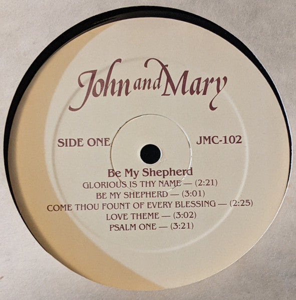 John And Mary Giger Featuring Richard Roberson (2) : Be My Shepherd (LP)