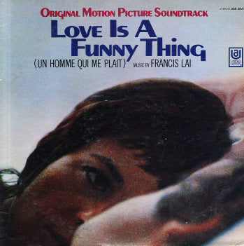 Francis Lai : Love Is A Funny Thing (Un Homme Qui Me Plait) (LP, Album)