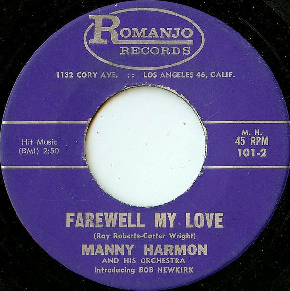 Manny Harmon His Orchestra And Chorus* : I Love You, California / Farewell My Love (7")