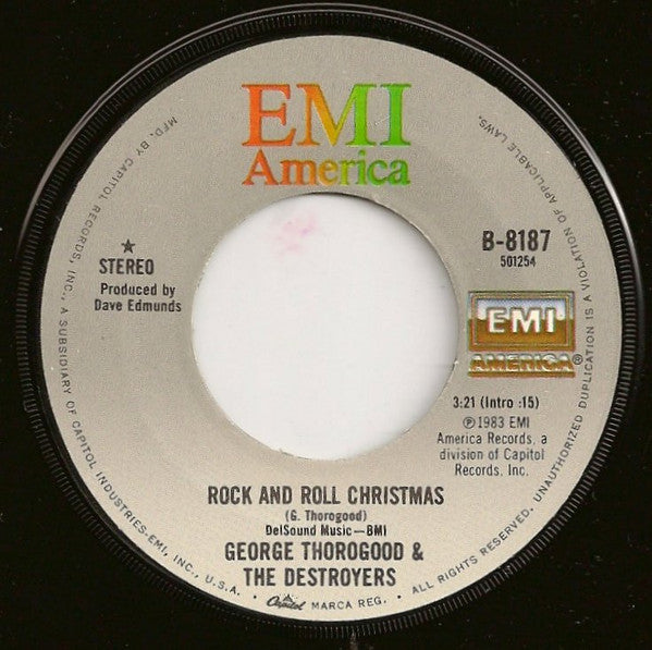 George Thorogood & The Destroyers : Rock And Roll Christmas / New Year's Eve Party (7")