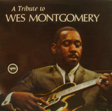 Wes Montgomery : A Tribute To Wes Montgomery (LP, Comp)
