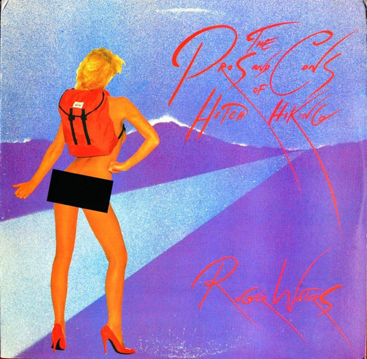 Roger Waters : The Pros And Cons Of Hitch Hiking (LP, Album, Cen)