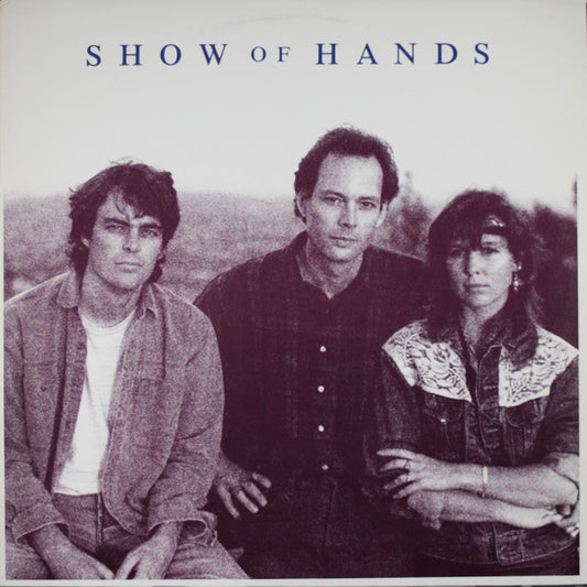 Show Of Hands (4) : Show Of Hands (LP, Album)