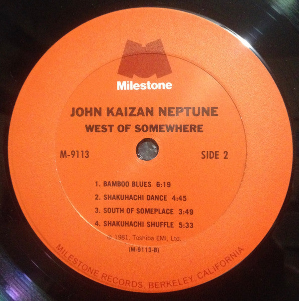 John Kaizan Neptune : West Of Somewhere (LP, Album)
