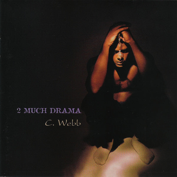 C. Webb* : 2 Much Drama (2xLP, Album)