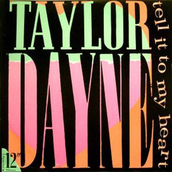 Taylor Dayne : Tell It To My Heart (12")