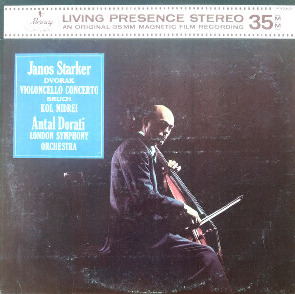 Janos Starker, Dvořák*, Bruch*, Antal Dorati Conducting London Symphony Orchestra : Cello Concerto In B Minor, Op. 104 / Kol Nidrei, Op. 47 (LP, Album, RE)
