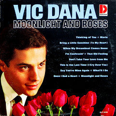 Vic Dana : Moonlight And Roses (LP)