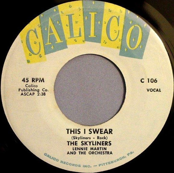 The Skyliners : This I Swear / Tomorrow (7")