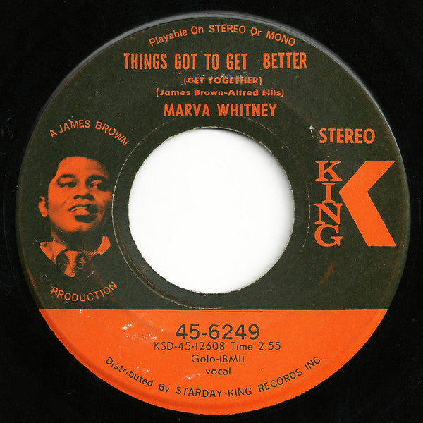 Marva Whitney : Things Got To Get Better (Get Together) (7", Single)