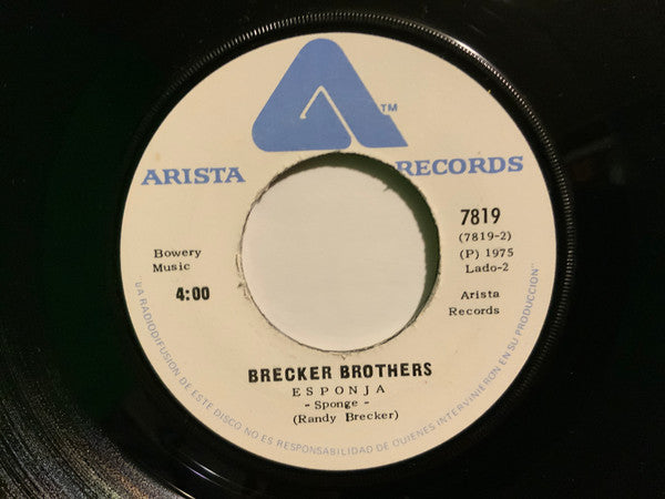 The Brecker Bros.* : Sneakin' Up Behind You / Sponge (7", Single)