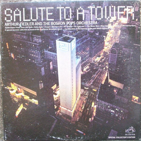 Arthur Fiedler And Boston Pops Orchestra : Salute To A Tower (LP, Album, Comp)